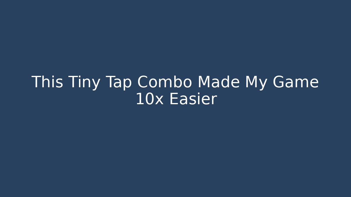 This Tiny Tap Combo Made My Game 10x Easier - Critter Realm
