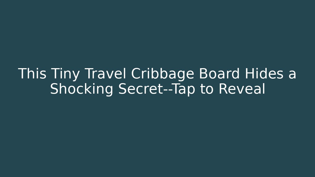 This Tiny Travel Cribbage Board Hides a Shocking Secret—Tap to Reveal - Critter Realm