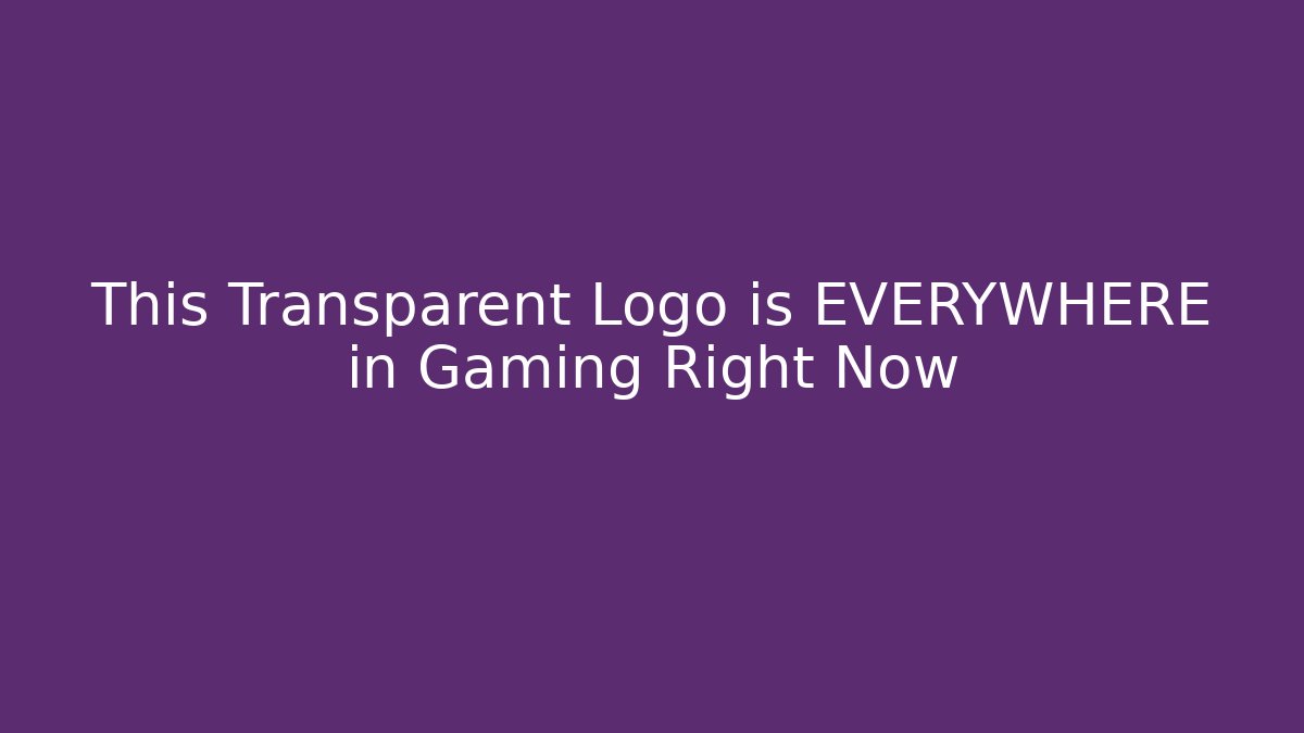This Transparent Logo is EVERYWHERE in Gaming Right Now - Critter Realm