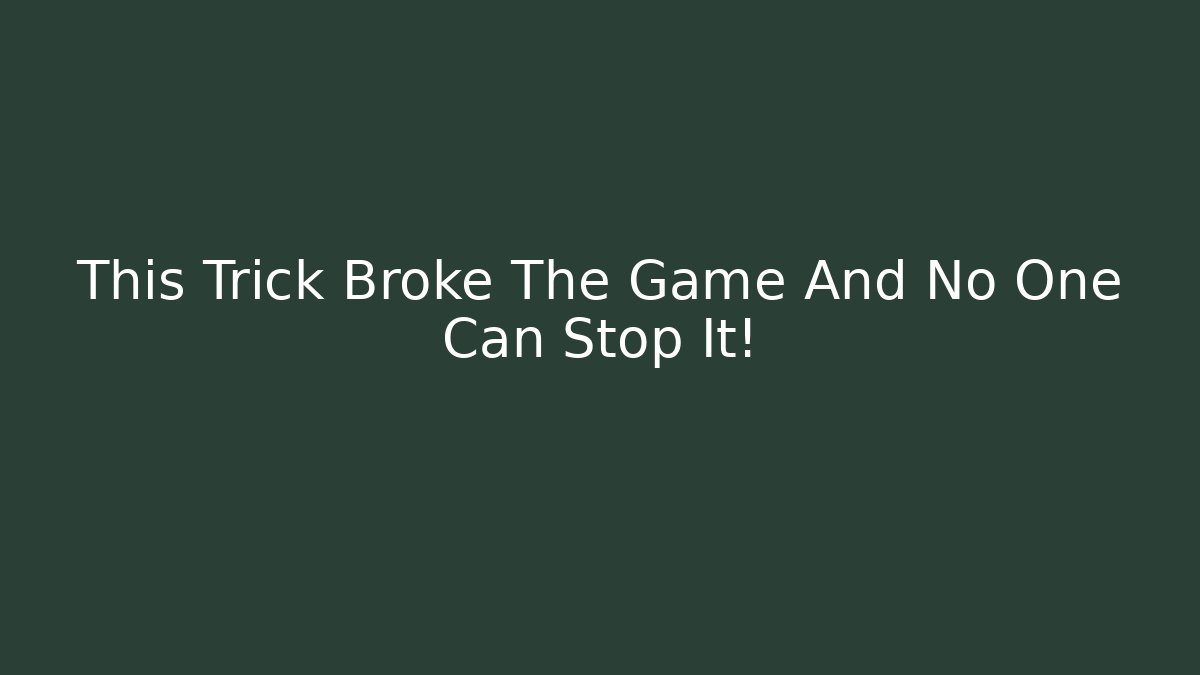 This Trick Broke The Game And No One Can Stop It! - Critter Realm