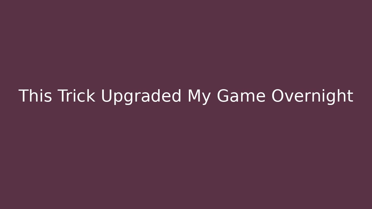 This Trick Upgraded My Game Overnight - Critter Realm