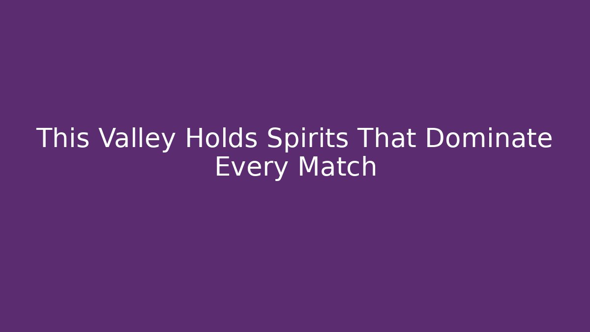 This Valley Holds Spirits That Dominate Every Match - Critter Realm