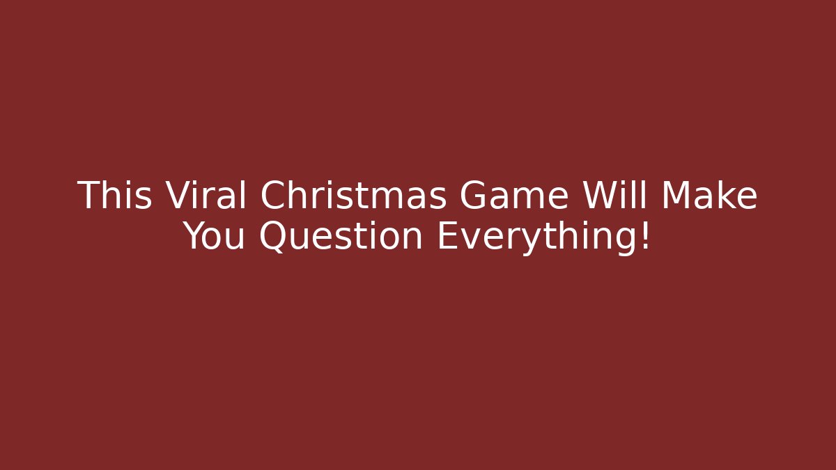 This Viral Christmas Game Will Make You Question Everything! - Critter Realm