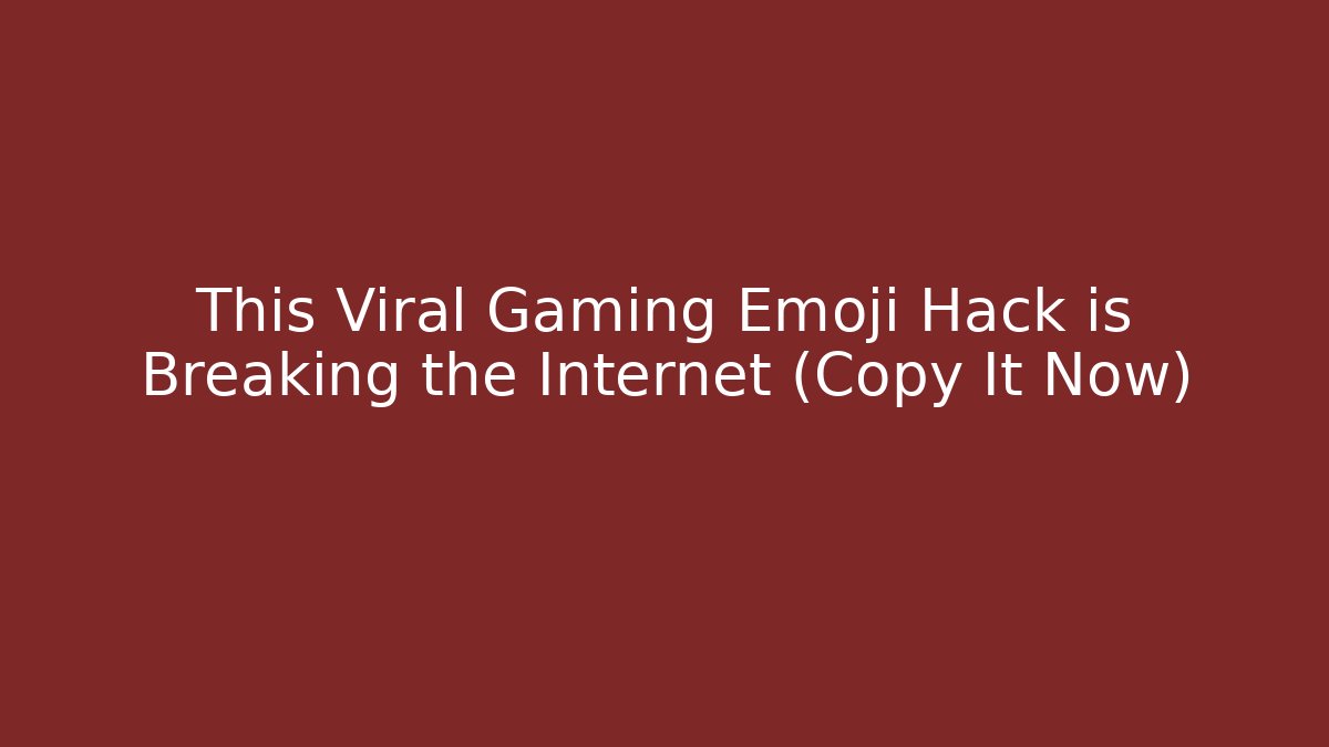 This Viral Gaming Emoji Hack is Breaking the Internet (Copy It Now)