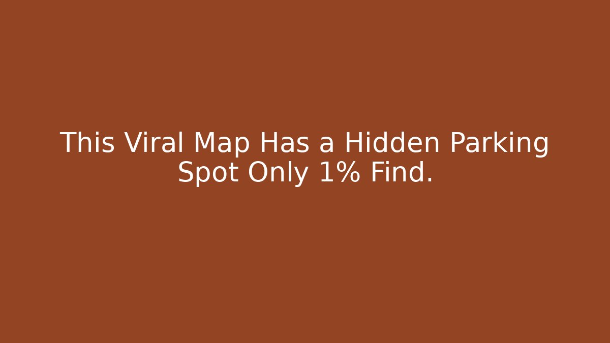 This Viral Map Has a Hidden Parking Spot Only 1% Find. - Critter Realm