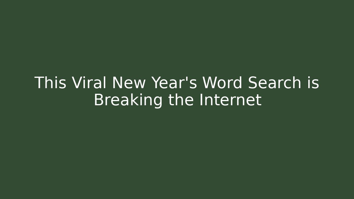 This Viral New Year's Word Search is Breaking the Internet