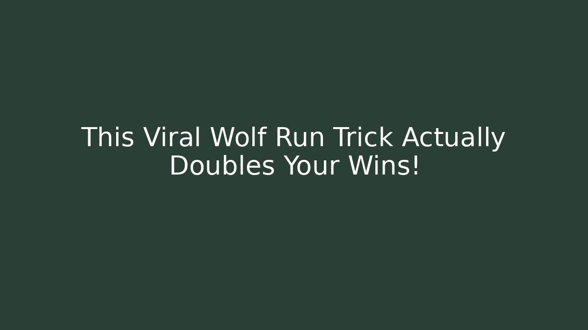 This Viral Wolf Run Trick Actually Doubles Your Wins! - Critter Realm