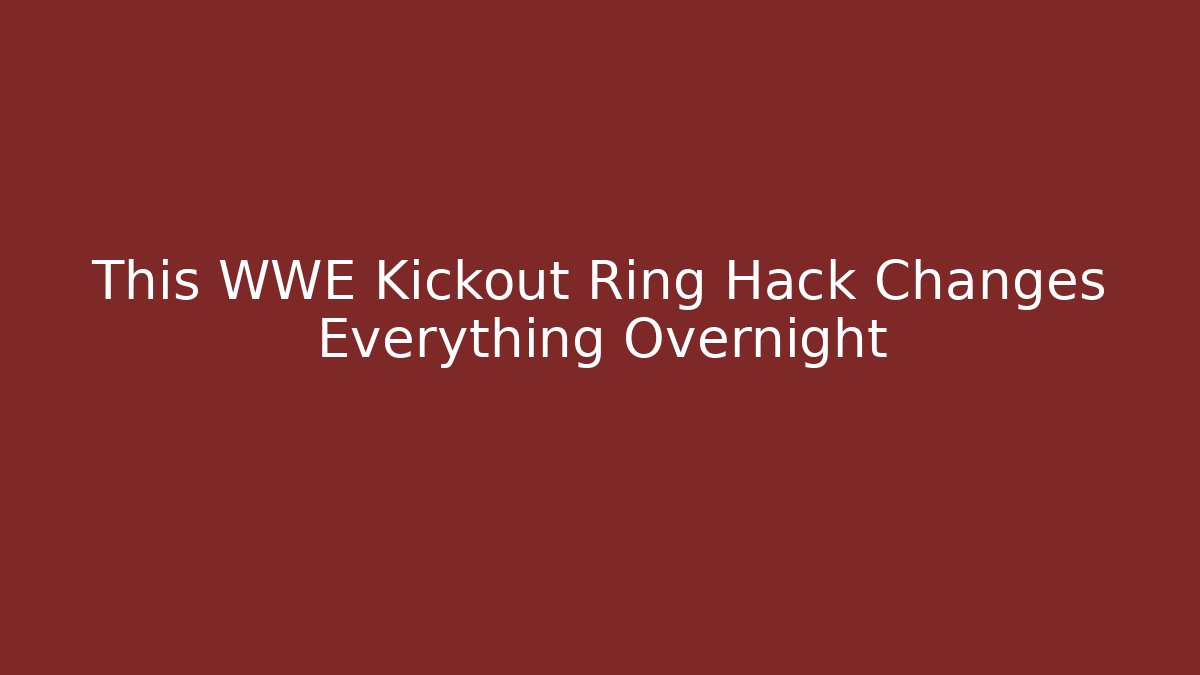 This WWE Kickout Ring Hack Changes Everything Overnight - Critter Realm