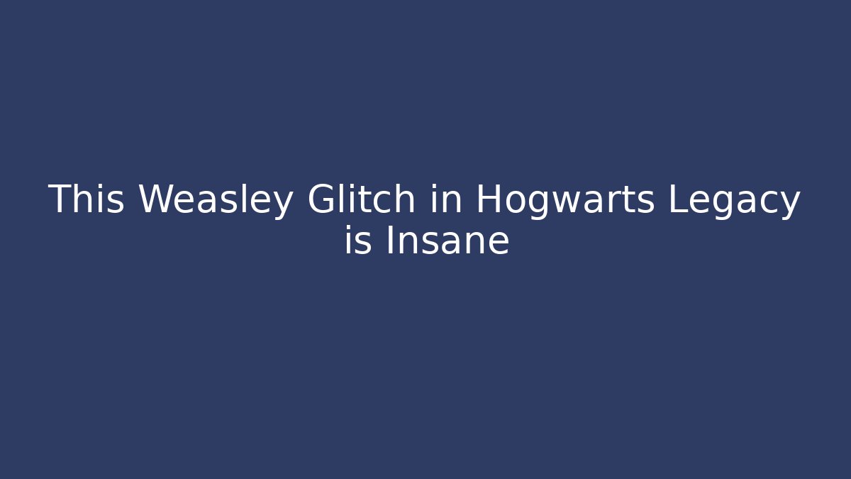 This Weasley Glitch in Hogwarts Legacy is Insane - Critter Realm