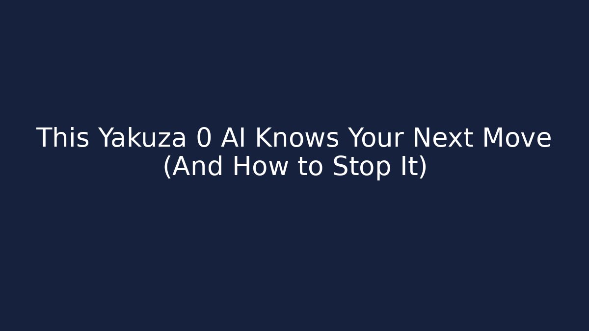 This Yakuza 0 AI Knows Your Next Move (And How to Stop It)