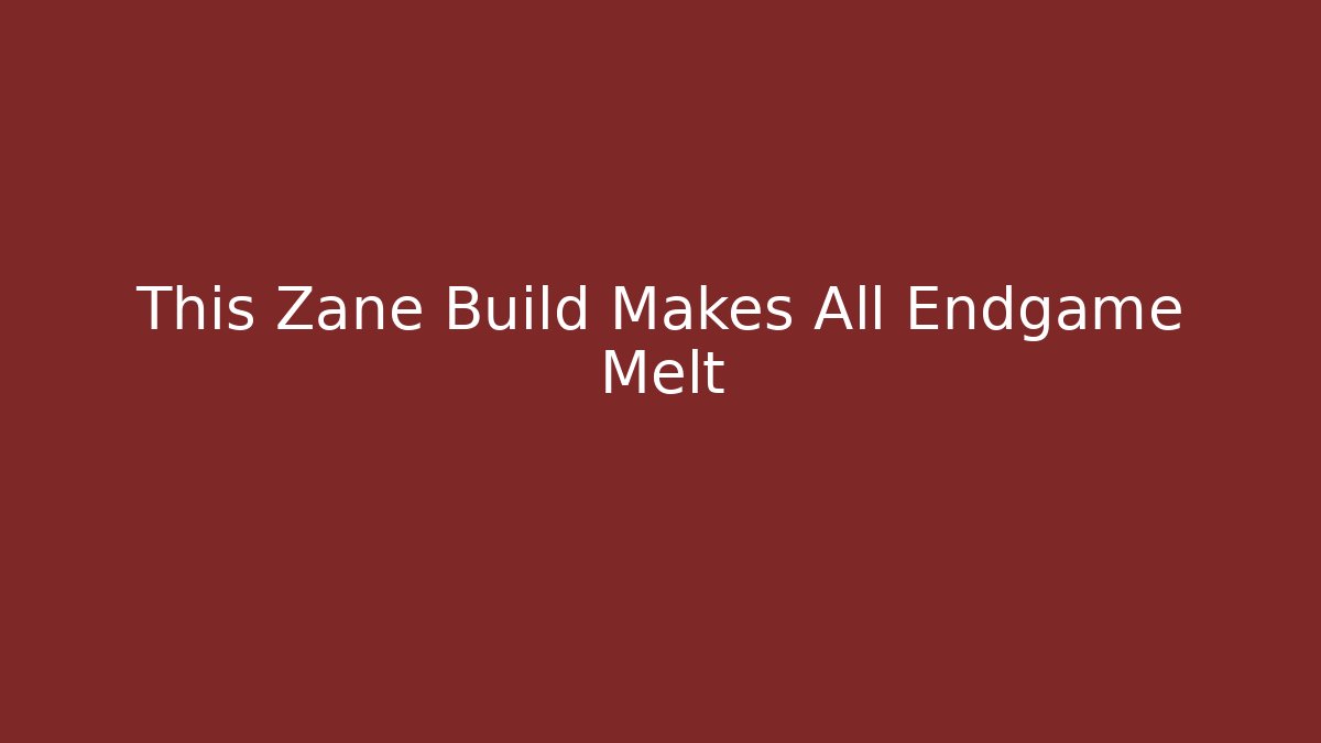 This Zane Build Makes All Endgame Melt
