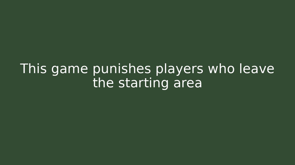 This game punishes players who leave the starting area - Critter Realm