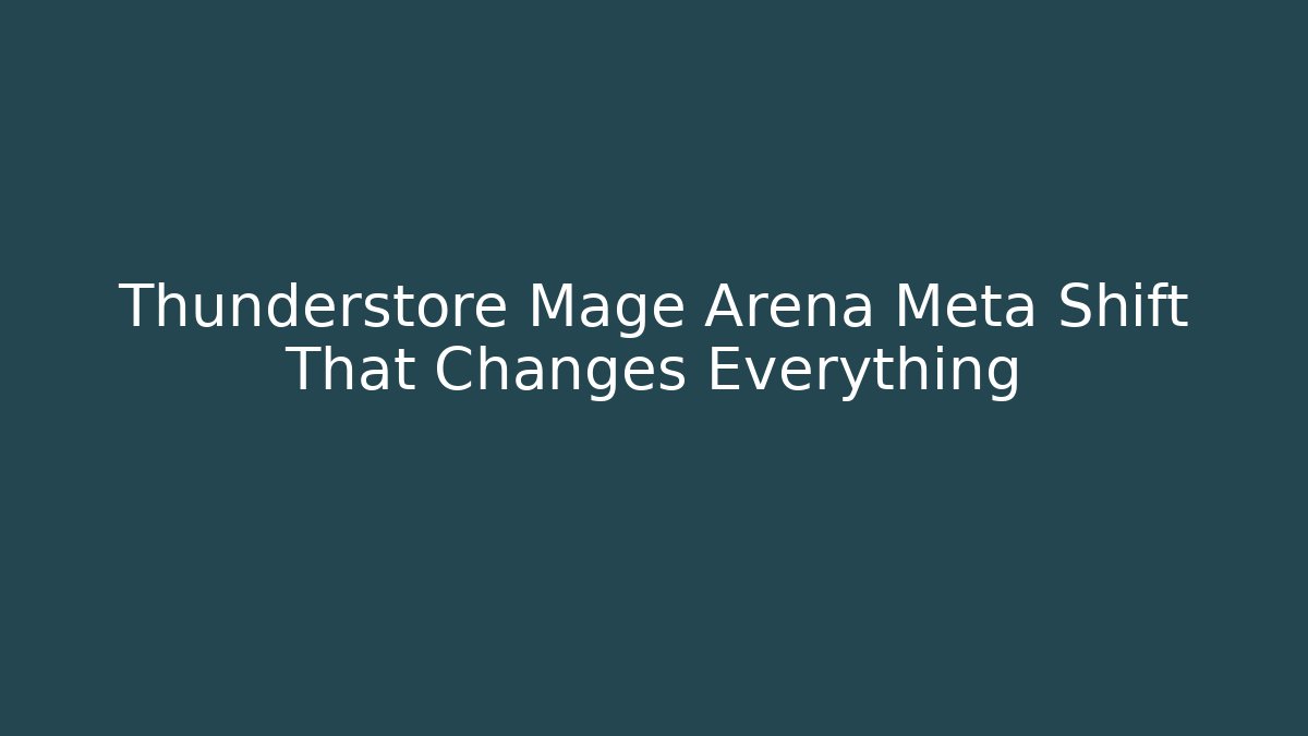 Thunderstore Mage Arena Meta Shift That Changes Everything