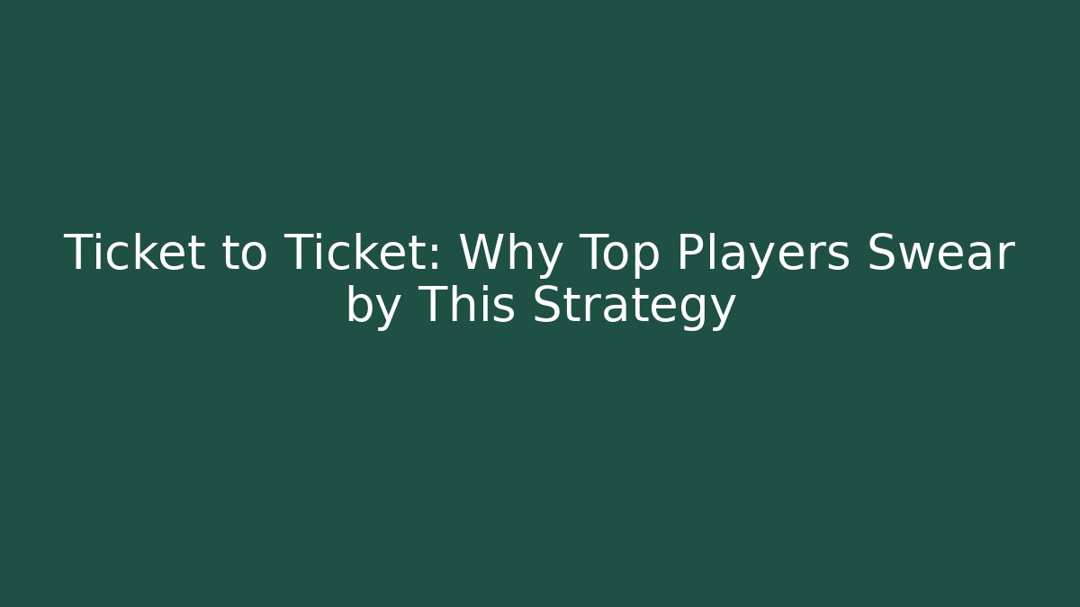 Ticket to Ticket: Why Top Players Swear by This Strategy