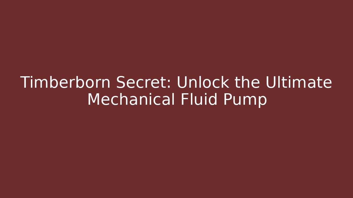 Timberborn Secret: Unlock the Ultimate Mechanical Fluid Pump