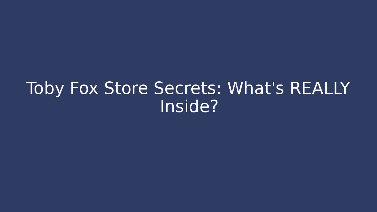 Toby Fox Store Secrets: What's REALLY Inside?