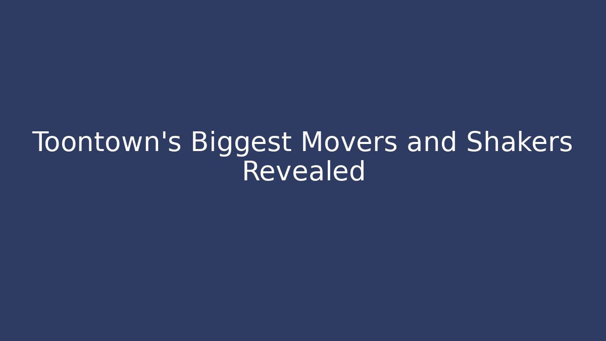 Toontown's Biggest Movers and Shakers Revealed - Critter Realm