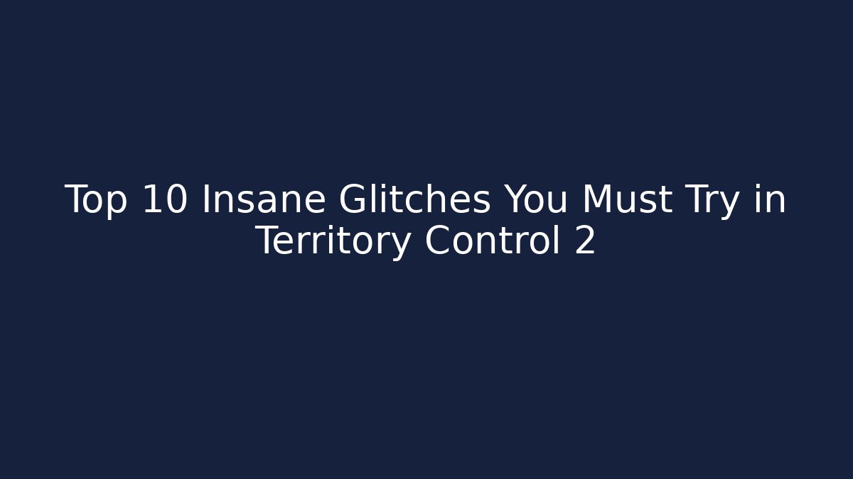 Top 10 Insane Glitches You Must Try in Territory Control 2 - Critter Realm