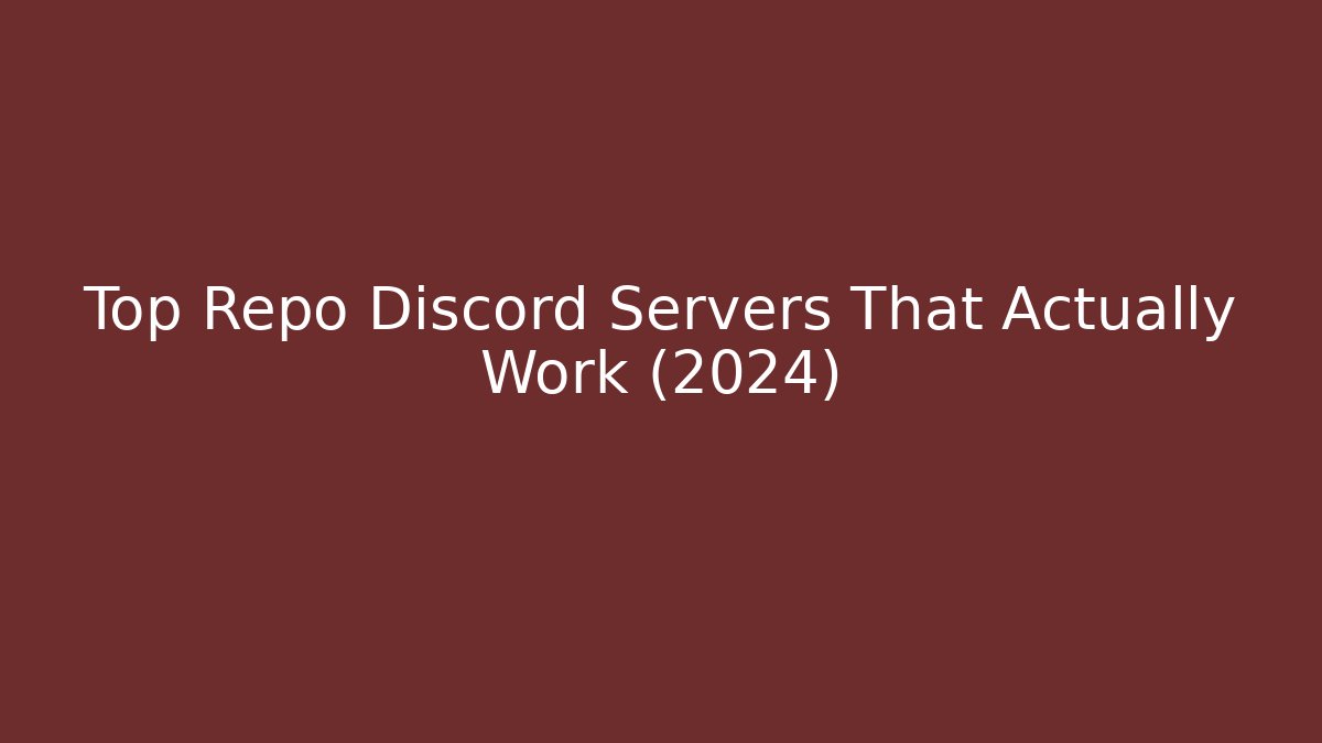Top Repo Discord Servers That Actually Work (2024)