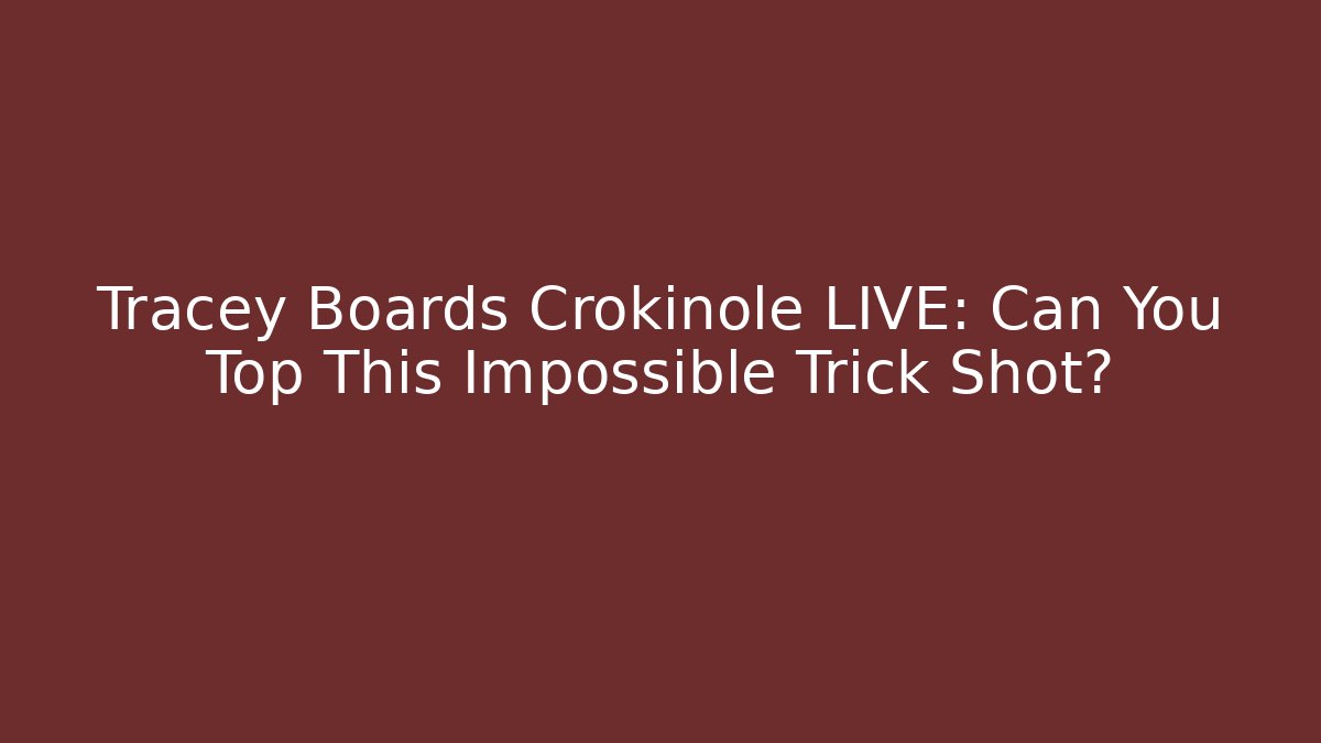 Tracey Boards Crokinole LIVE: Can You Top This Impossible Trick Shot?