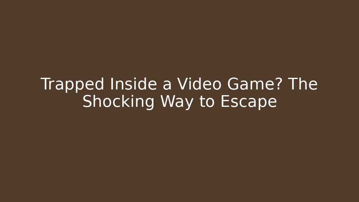 Trapped Inside a Video Game? The Shocking Way to Escape - Critter Realm