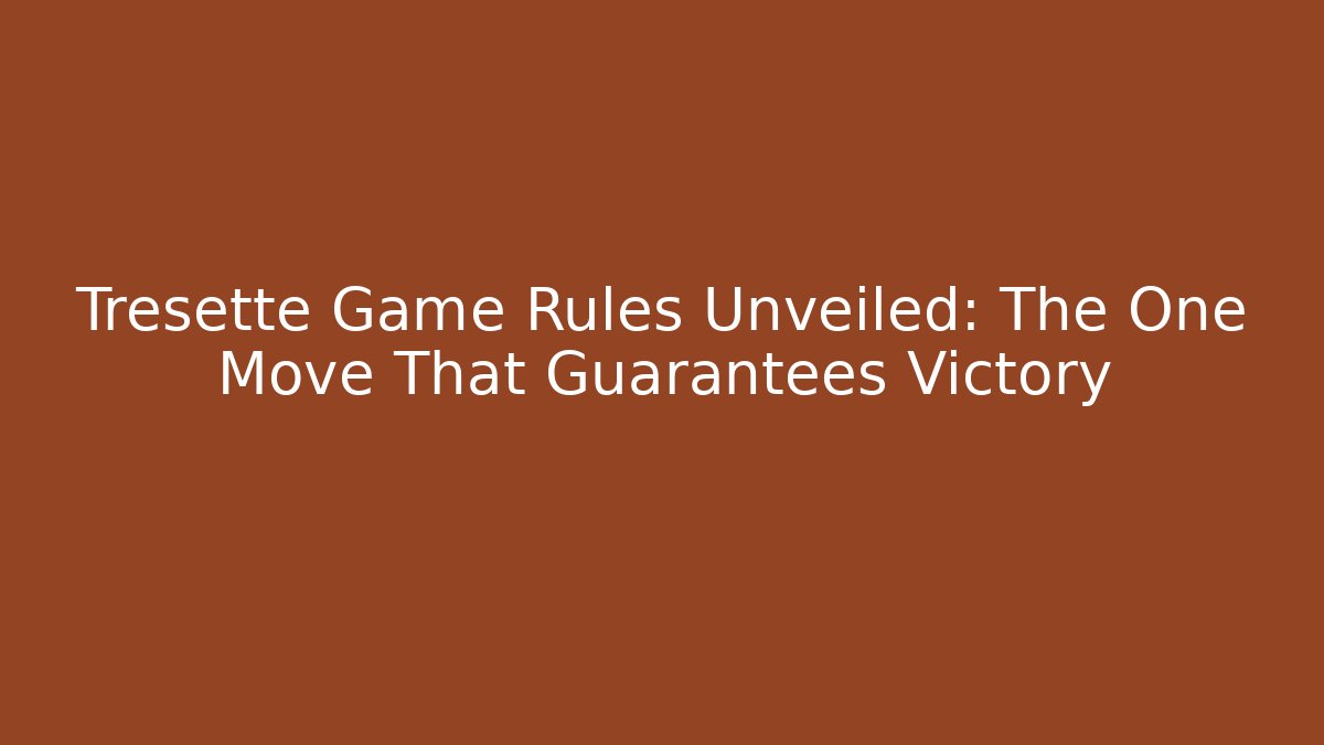 Tresette Game Rules Unveiled: The One Move That Guarantees Victory