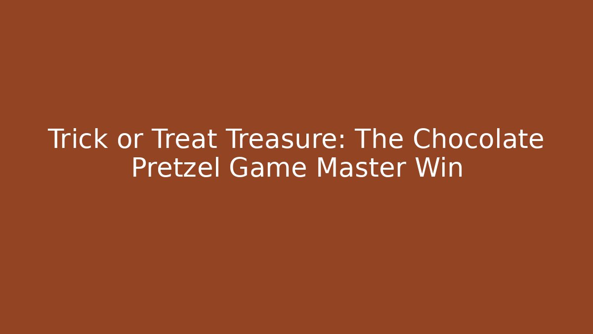 Trick or Treat Treasure: The Chocolate Pretzel Game Master Win