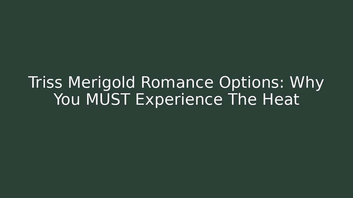 Triss Merigold Romance Options: Why You MUST Experience The Heat