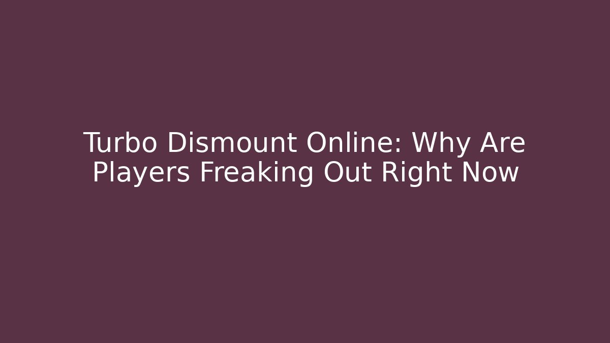 Turbo Dismount Online: Why Are Players Freaking Out Right Now