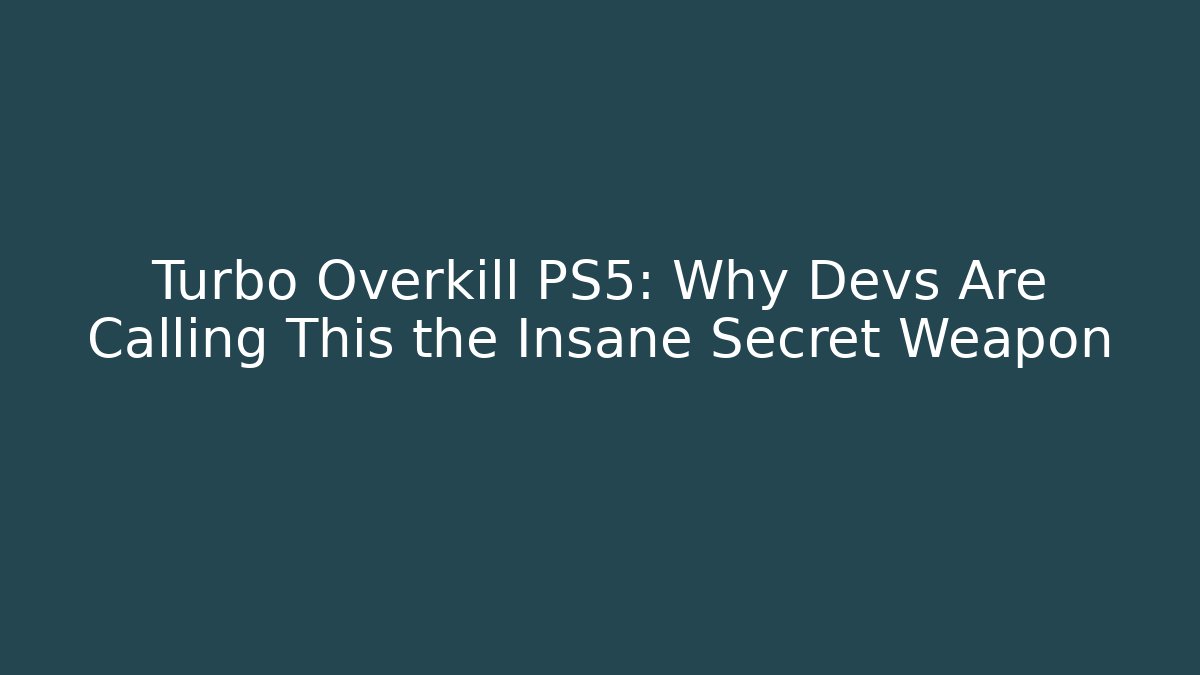 Turbo Overkill PS5: Why Devs Are Calling This the Insane Secret Weapon