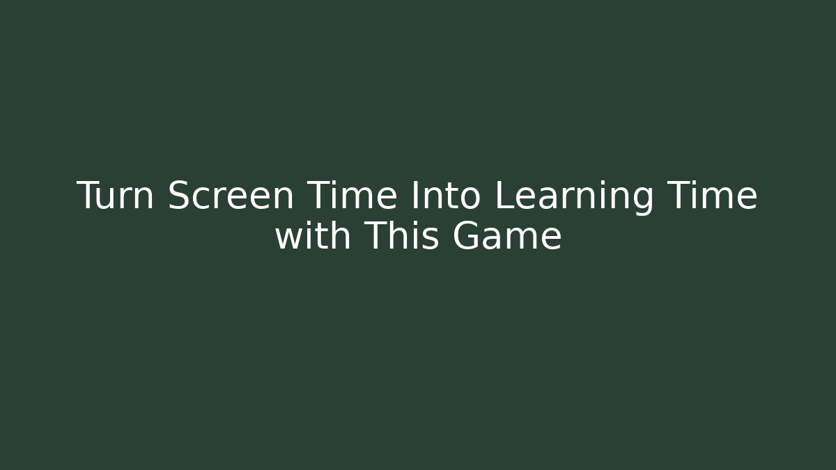 Turn Screen Time Into Learning Time with This Game - Critter Realm