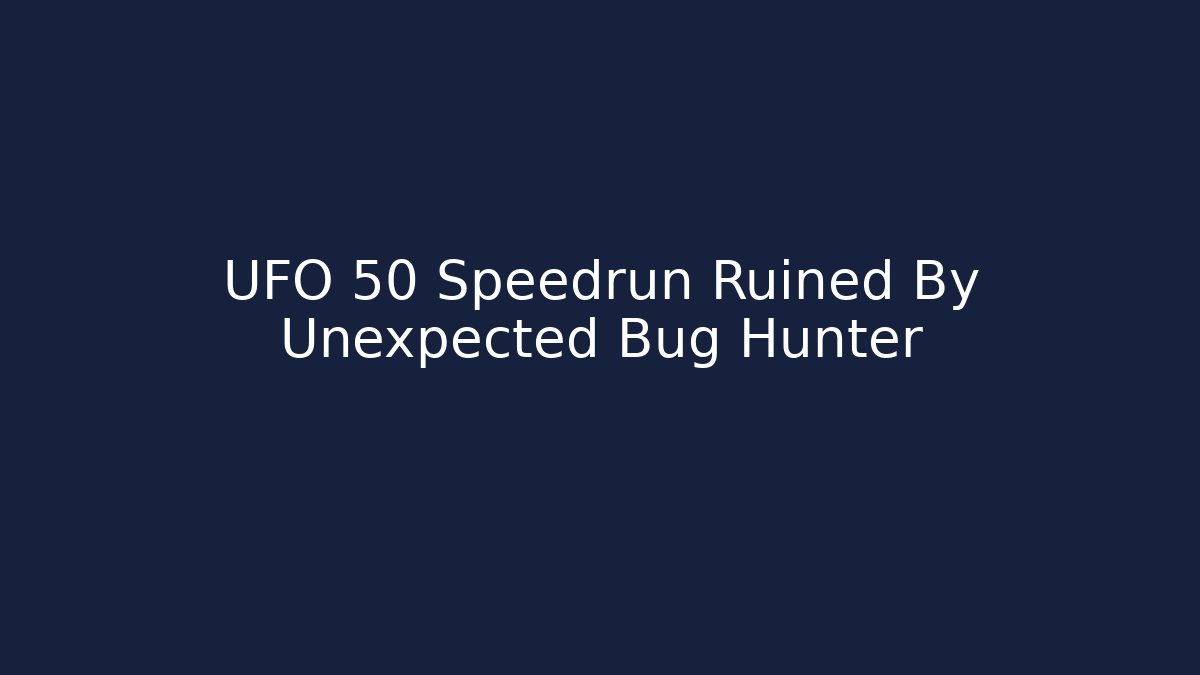 UFO 50 Speedrun Ruined By Unexpected Bug Hunter