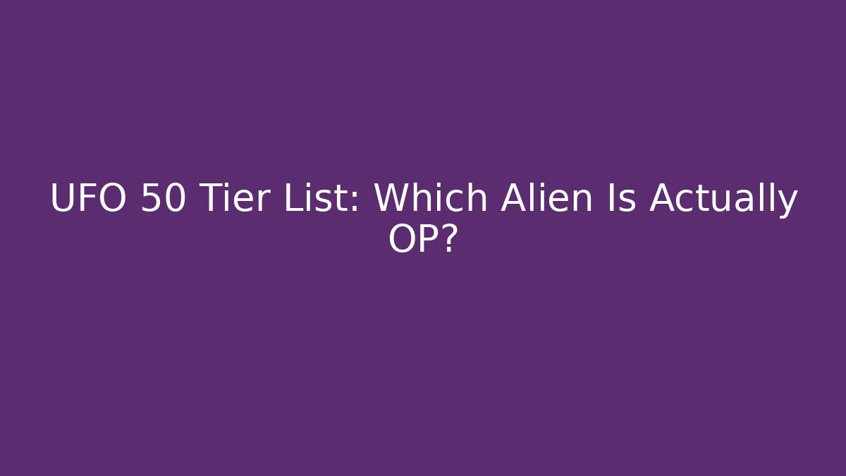 UFO 50 Tier List: Which Alien Is Actually OP?