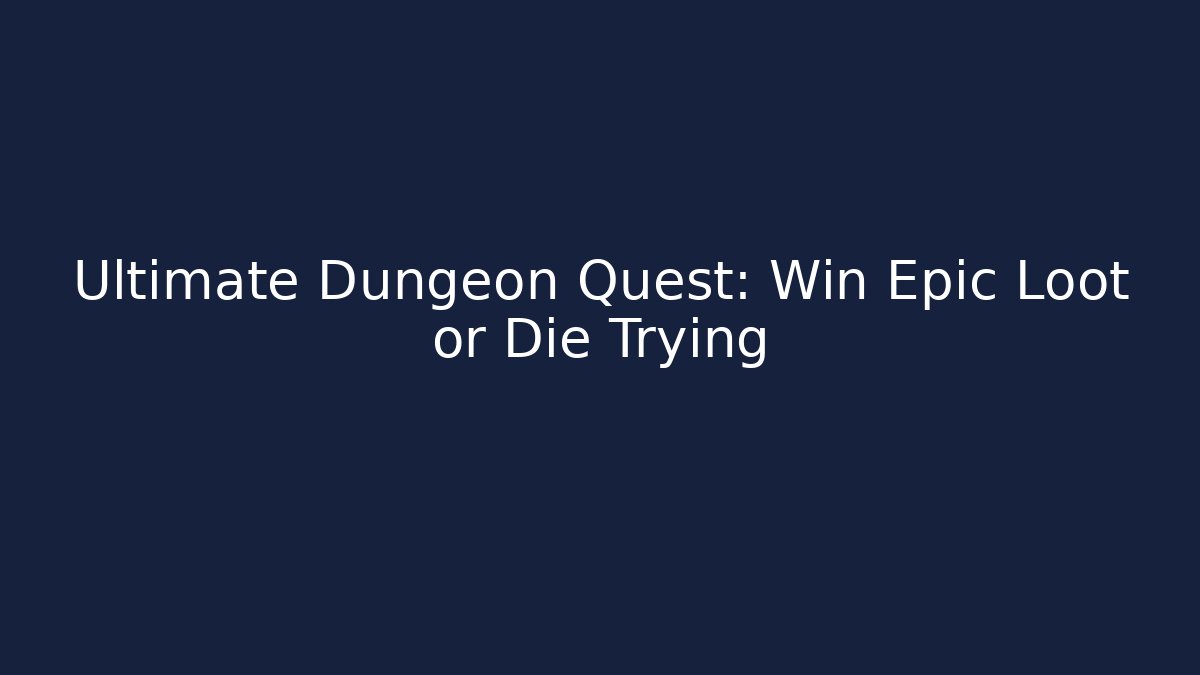 Ultimate Dungeon Quest: Win Epic Loot or Die Trying - Critter Realm
