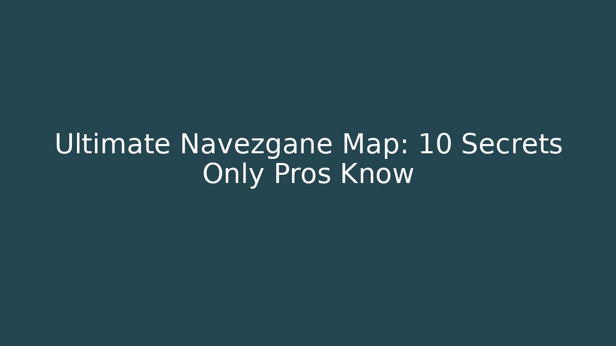 Ultimate Navezgane Map: 10 Secrets Only Pros Know - Critter Realm