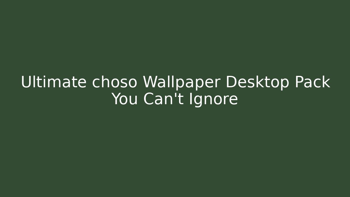 Ultimate choso Wallpaper Desktop Pack You Can't Ignore - Critter Realm