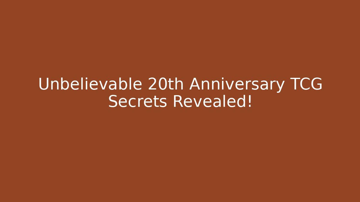 Unbelievable 20th Anniversary TCG Secrets Revealed! - Critter Realm