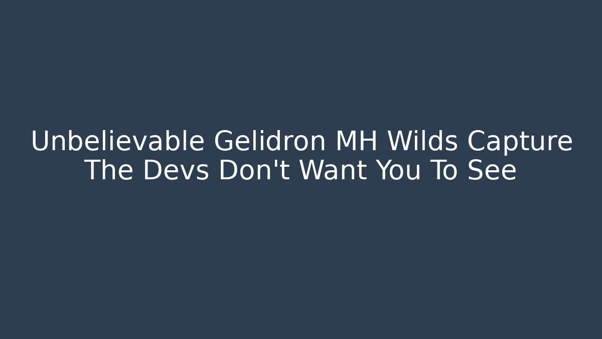 Unbelievable Gelidron MH Wilds Capture The Devs Don't Want You To See