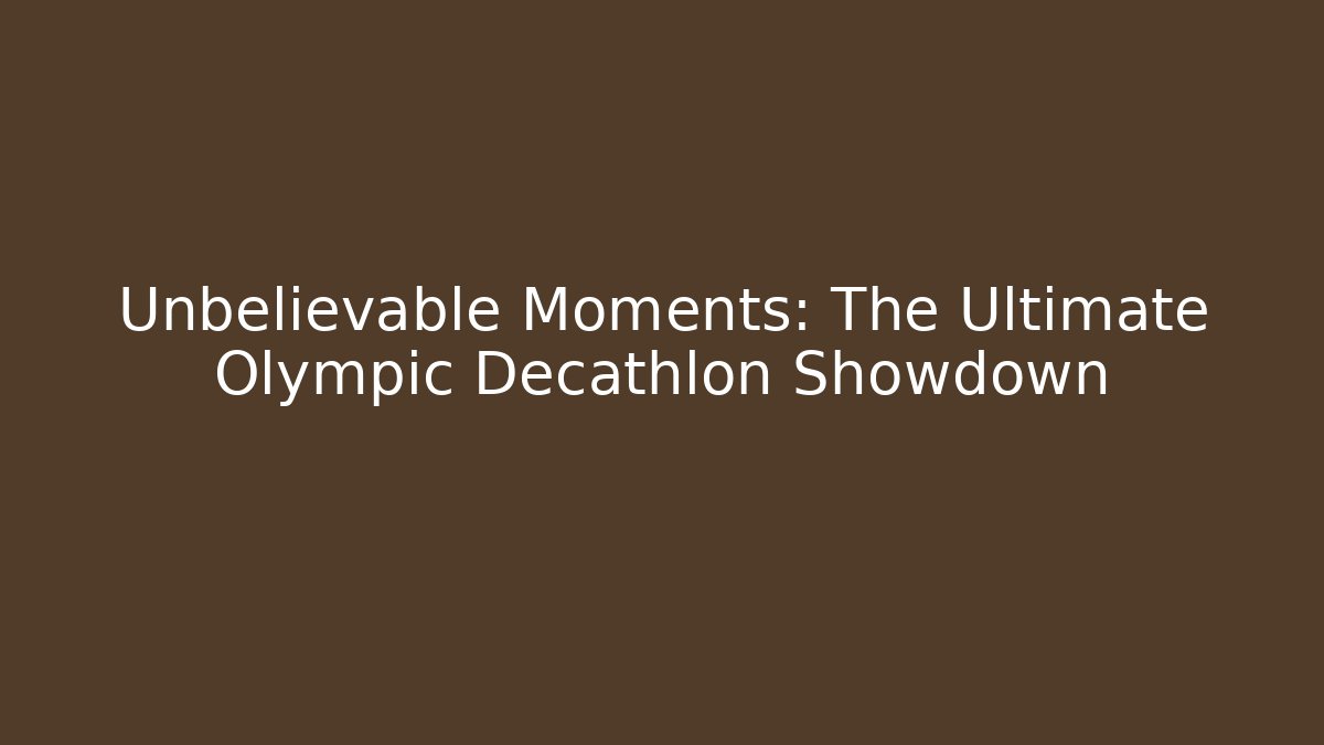 Unbelievable Moments: The Ultimate Olympic Decathlon Showdown - Critter Realm