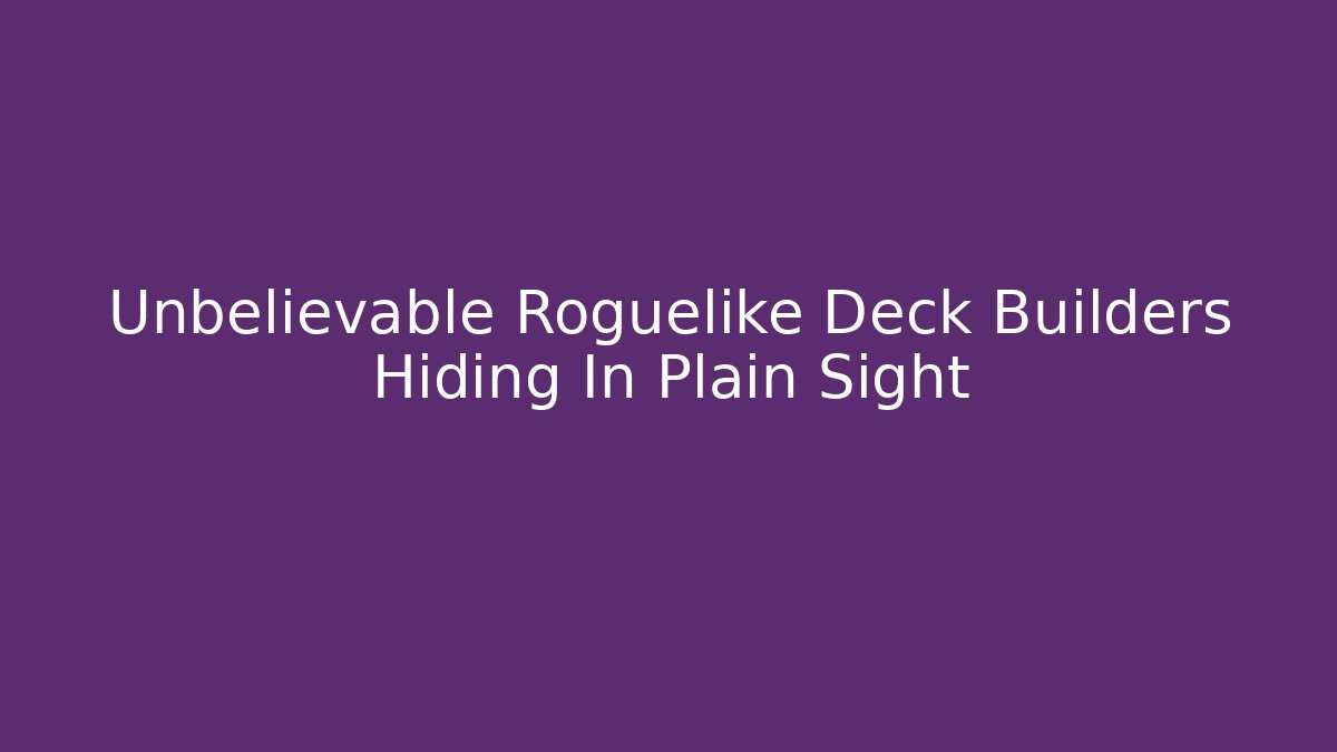 Unbelievable Roguelike Deck Builders Hiding In Plain Sight - Critter Realm