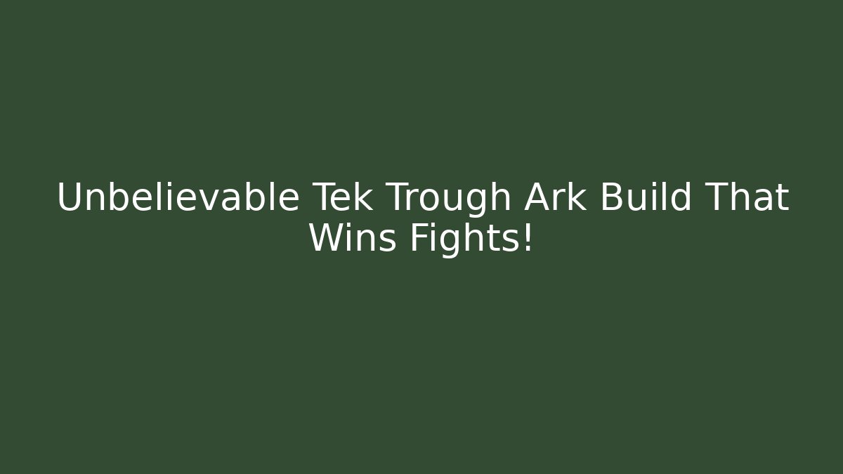 Unbelievable Tek Trough Ark Build That Wins Fights!