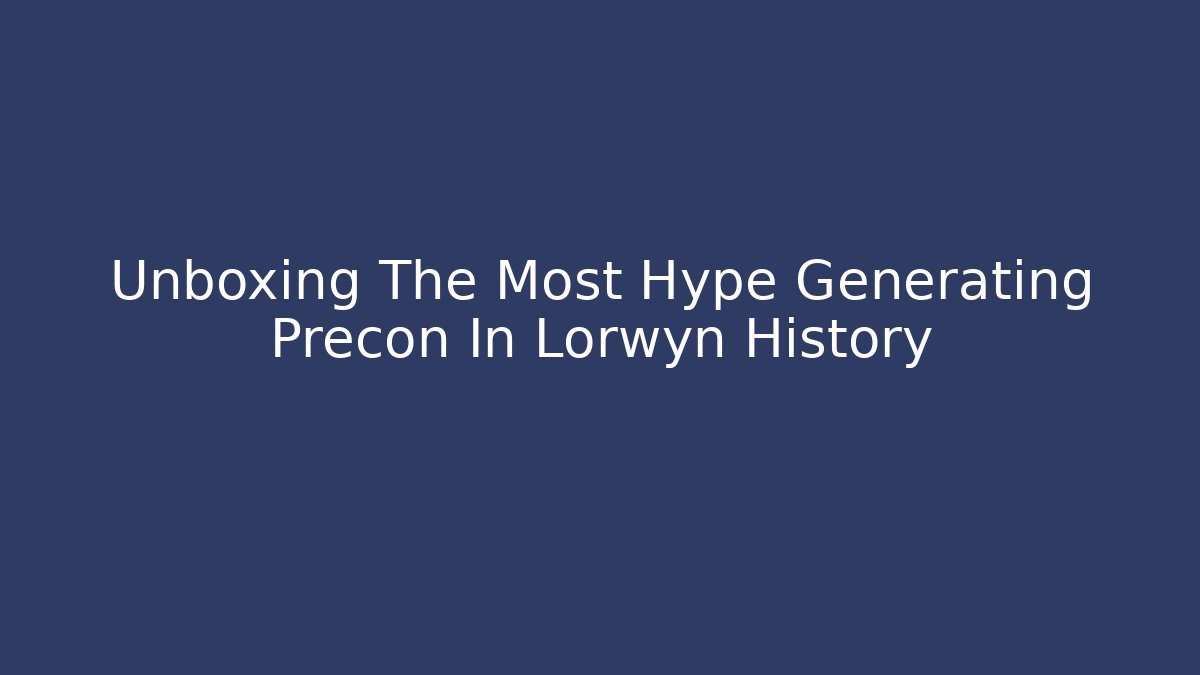 Unboxing The Most Hype Generating Precon In Lorwyn History