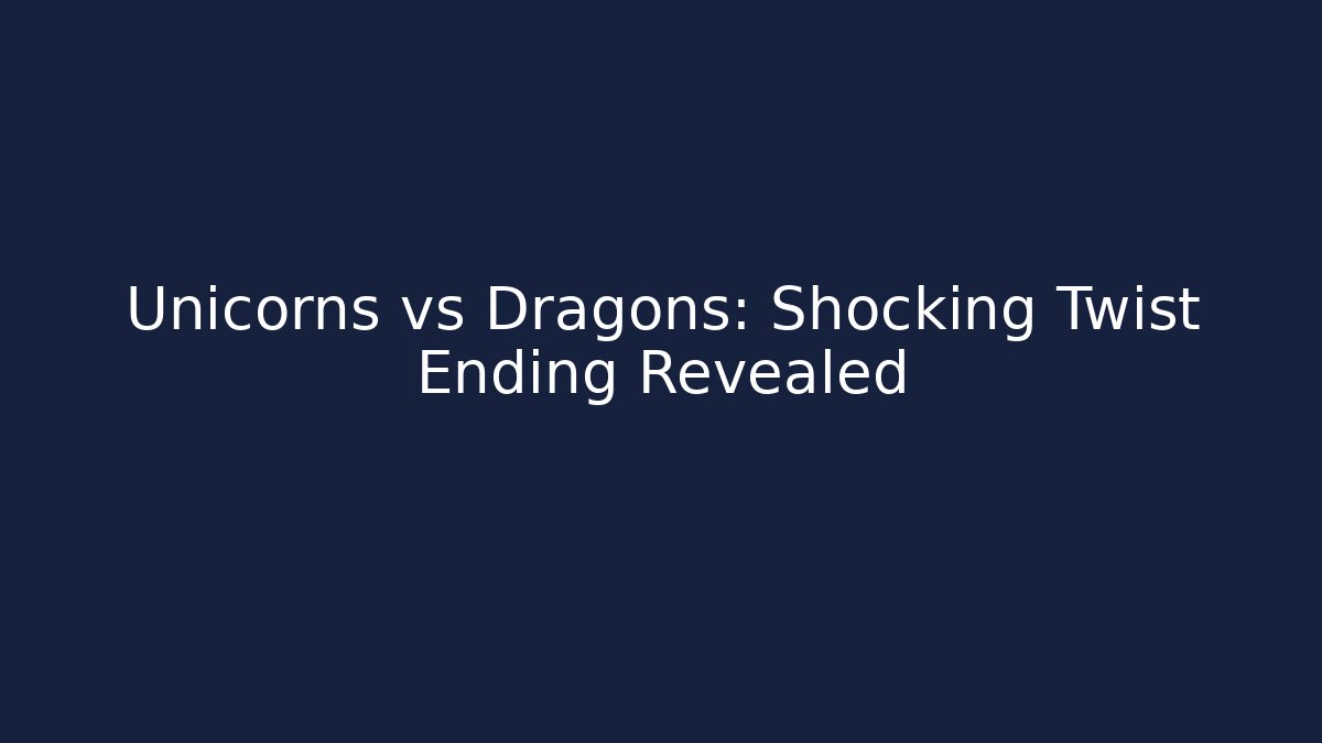 Unicorns vs Dragons: Shocking Twist Ending Revealed - Critter Realm