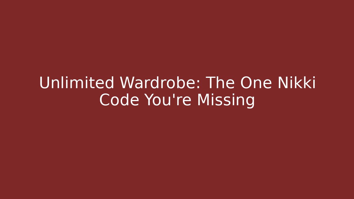 Unlimited Wardrobe: The One Nikki Code You're Missing - Critter Realm