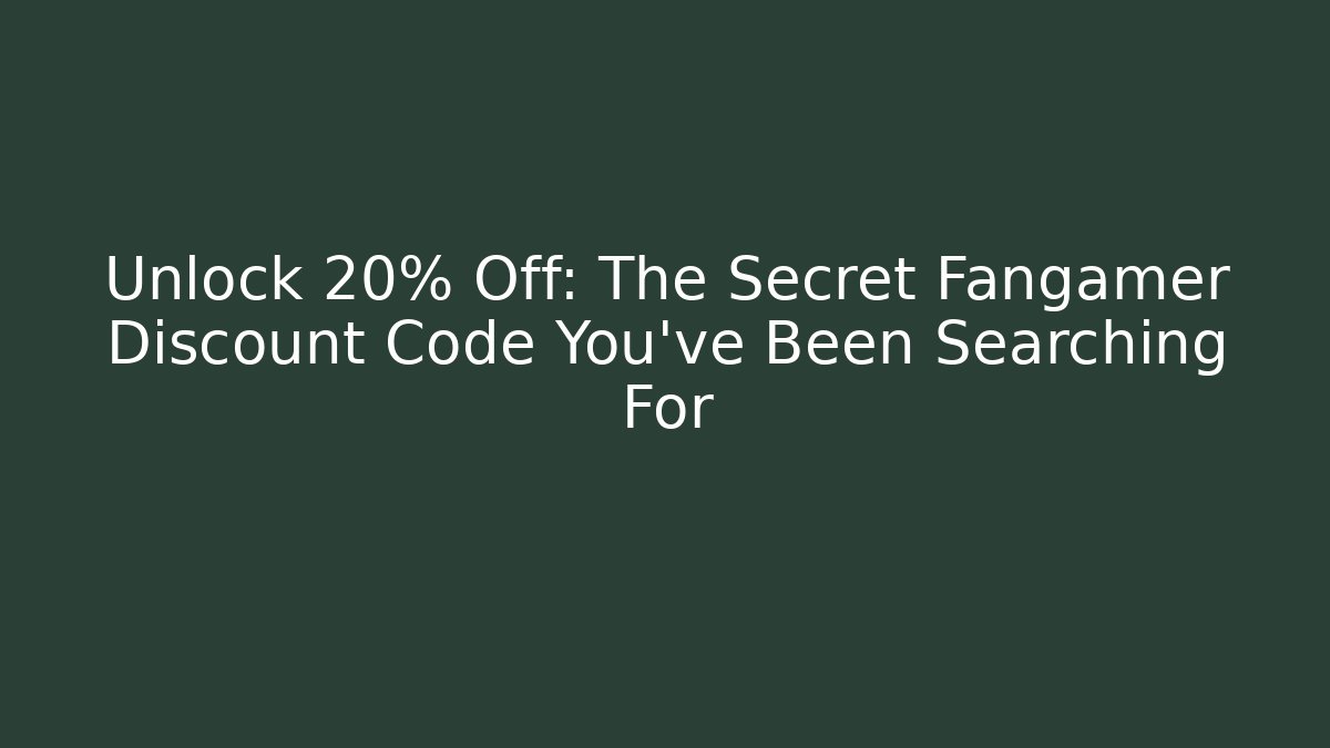 Unlock 20% Off: The Secret Fangamer Discount Code You've Been Searching For