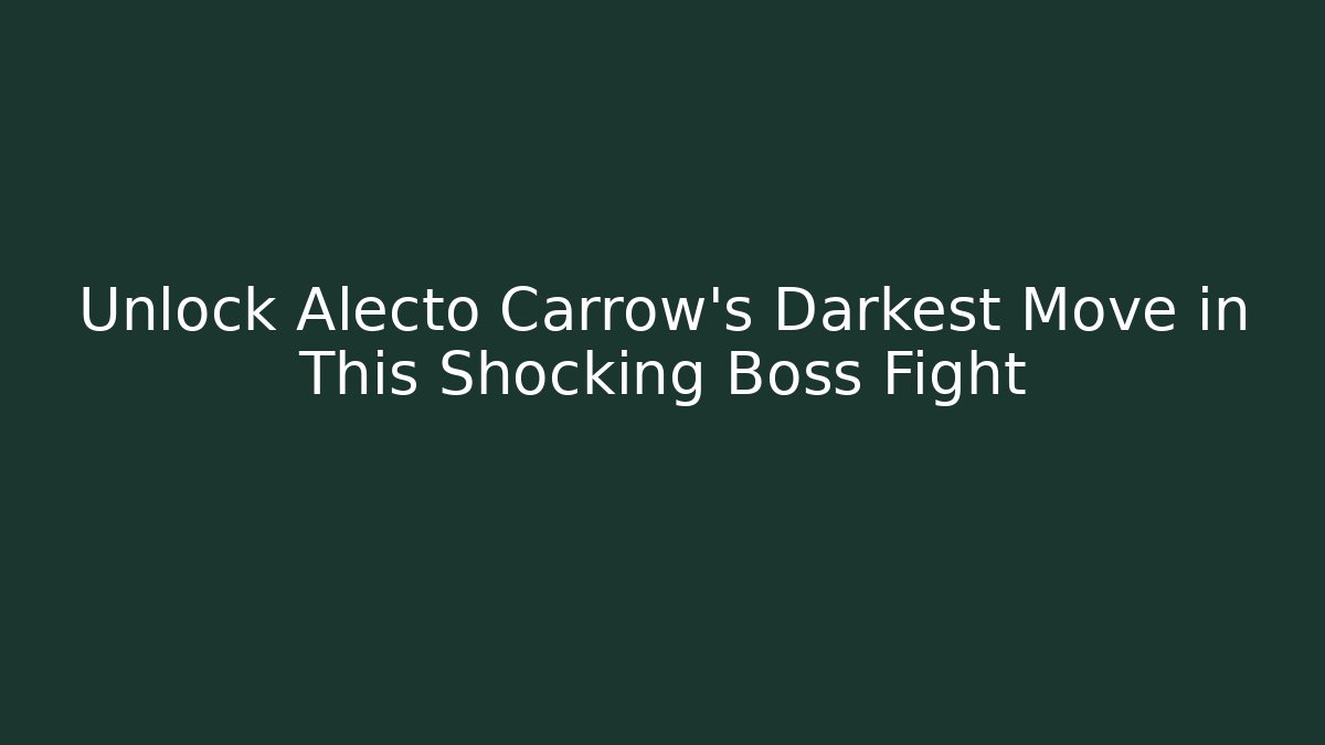 Unlock Alecto Carrow's Darkest Move in This Shocking Boss Fight