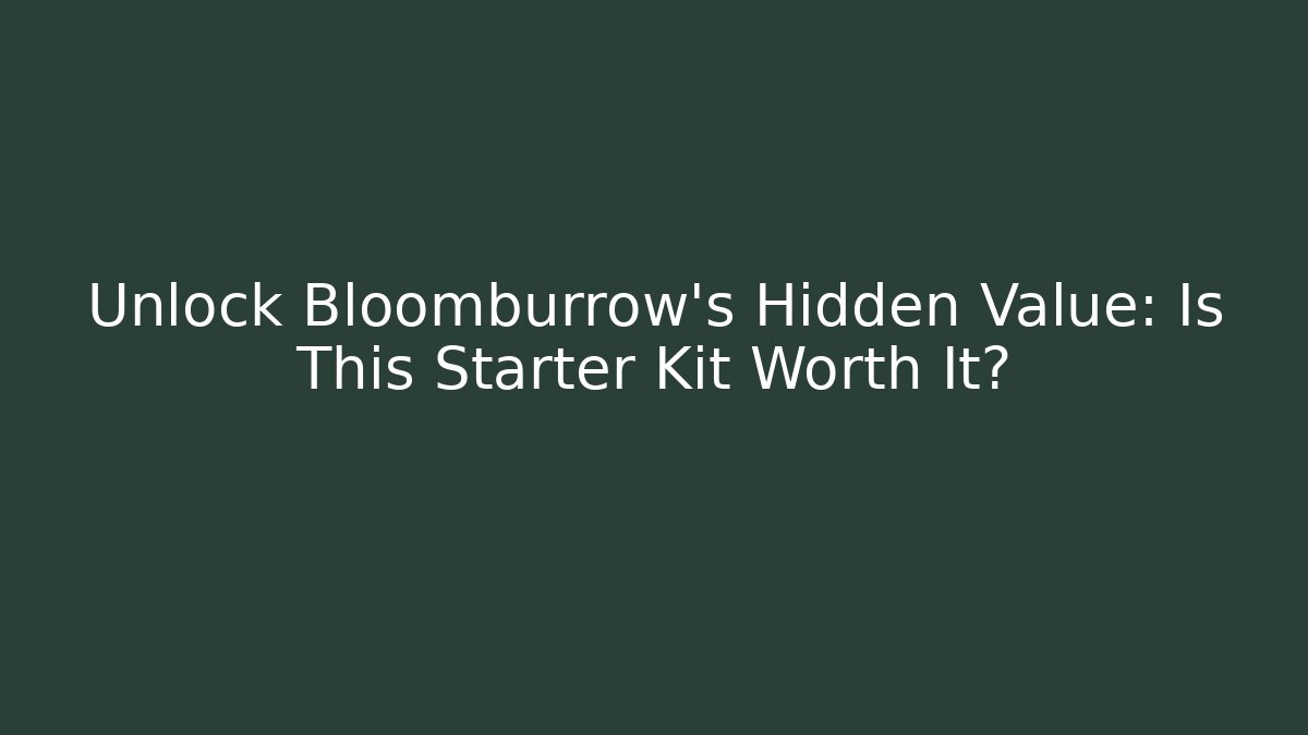 Unlock Bloomburrow's Hidden Value: Is This Starter Kit Worth It?