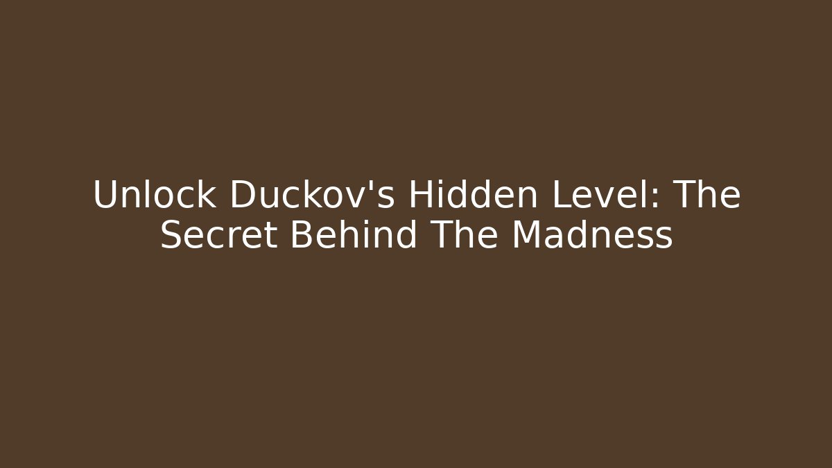 Unlock Duckov's Hidden Level: The Secret Behind The Madness