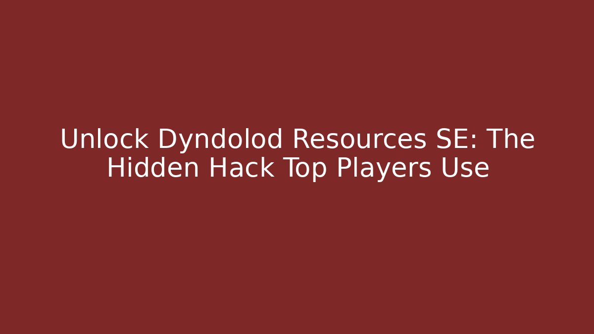 Unlock Dyndolod Resources SE: The Hidden Hack Top Players Use