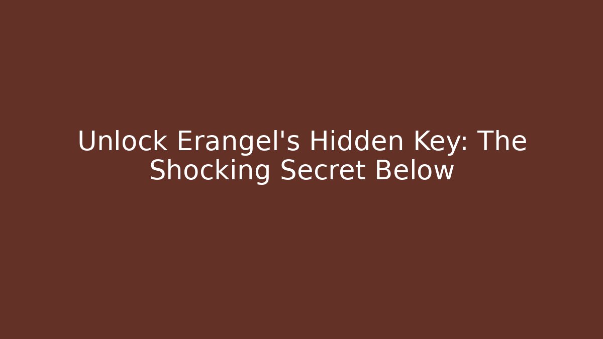 Unlock Erangel's Hidden Key: The Shocking Secret Below